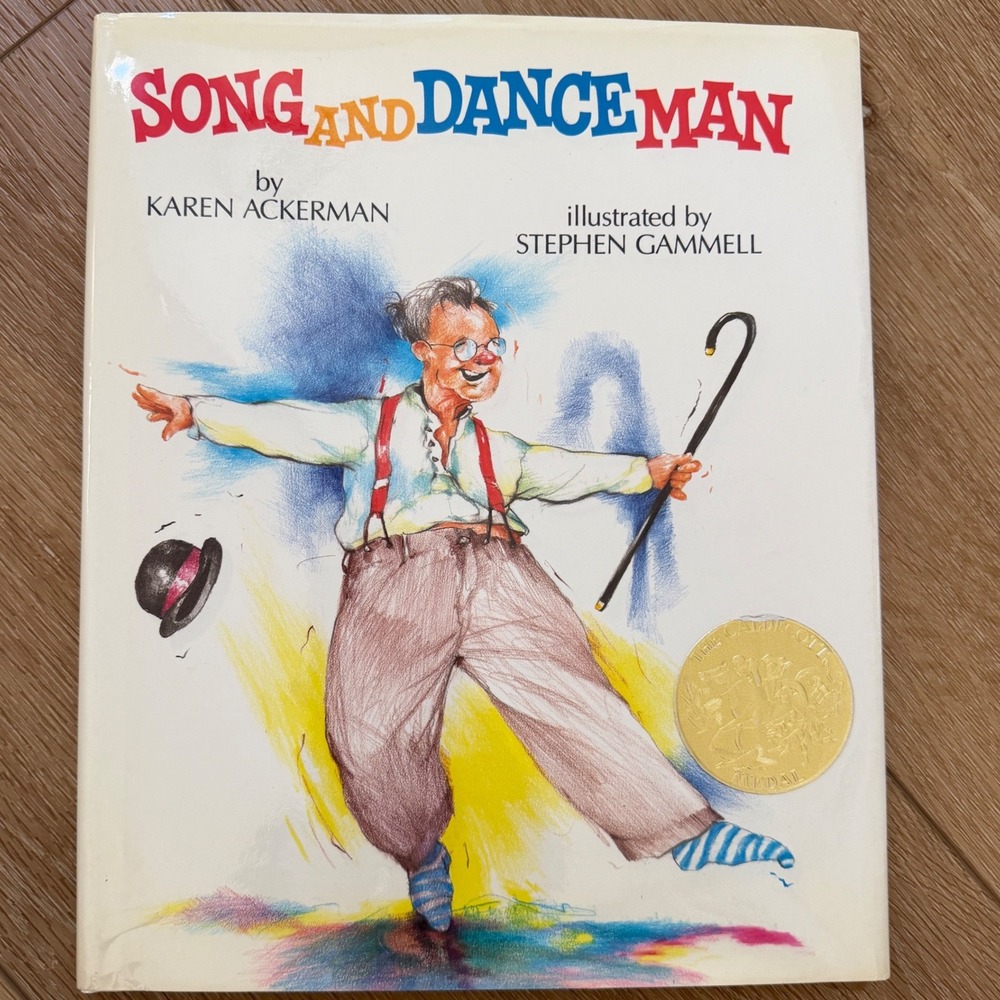 Song and Dance Man Karen Ackerman Stephen Gammell Caldecott Medal 1988 Hardcover